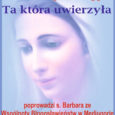   Rekolekcje z s. Barbarą Wspólnota Błogosławieństw 09-11.09.2016 Reko­lek­cje zawie­rze­nia Maryi -Ta, któ­ra uwierzyła «Zwy­cię­stwo — gdy przyj­dzie — przyj­dzie przez Maryję». Ter­min reko­lek­cji: 09.09 - 11.09.2016 Miej­sce: Dom Misyj­ny Misjo­na­rzy […]